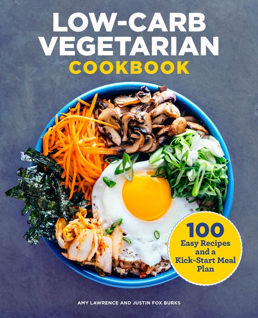 Item #225077 Low-Carb Vegetarian Cookbook: 100 Easy Recipes and a Kick-Start Meal Plan SIGNED....