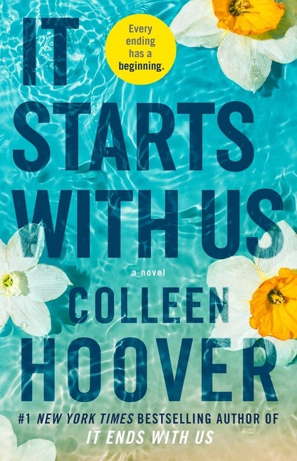 Item #266426 It Starts with Us: A Novel (2) (It Ends with Us). Colleen Hoover