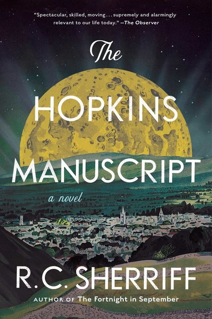 Item #271720 The Hopkins Manuscript: A Novel. R. C. Sherriff