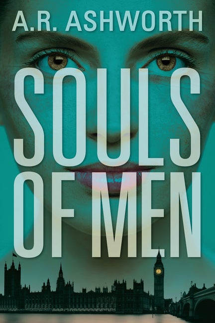 Item #234484 Souls of Men: An Elaine Hope Mystery. A. R. Ashworth.