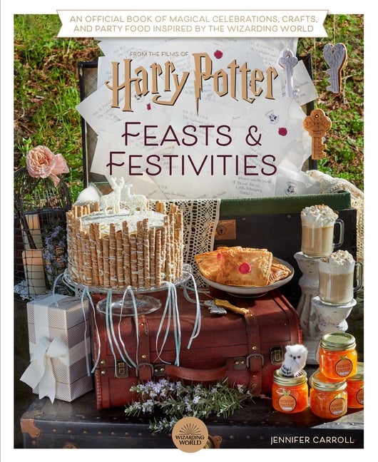 Item #272111 Harry Potter: Feasts & Festivities: An Official Book of Magical Celebrations,...