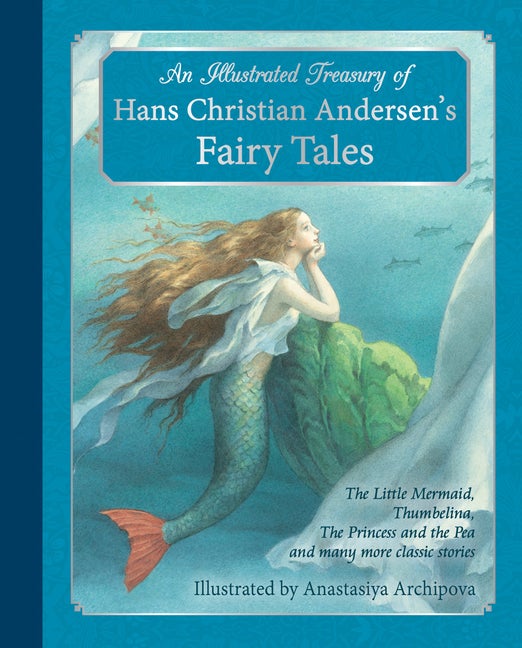 Item #227890 An Illustrated Treasury of Hans Christian Andersen's Fairy Tales: The Little...