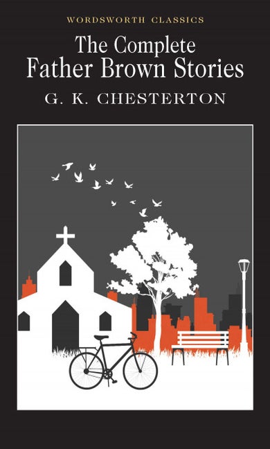 Item #226918 The Complete Father Brown Stories. G. K. Chesterton