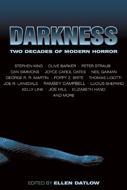 Item #278937 Darkness: Two Decades of Modern Horror. Ellen Datlow