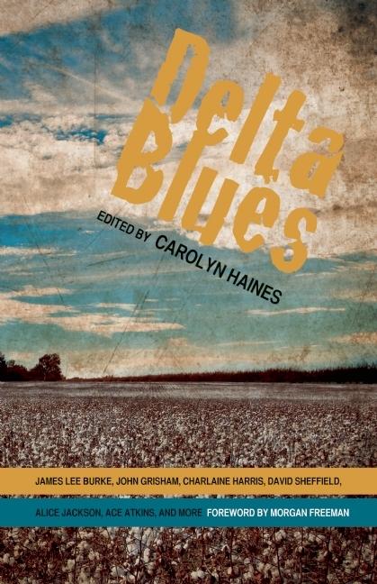 Item #216016 Delta Blues. Carolyn Haines