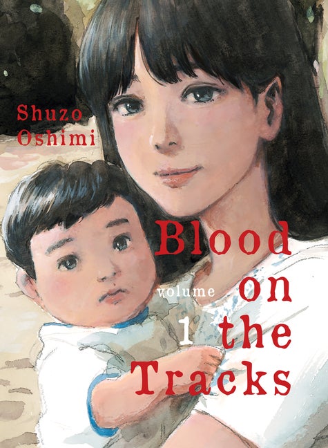 Item #266227 Blood on the Tracks 1. Shuzo Oshimi