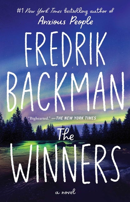 Item #279633 The Winners: A Novel (Beartown Series). Fredrik Backman