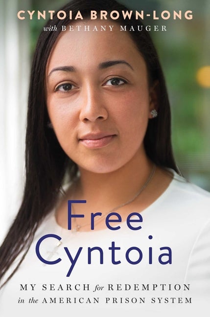 Item #274034 Free Cyntoia: My Search for Redemption in the American Prison System. Cyntoia...