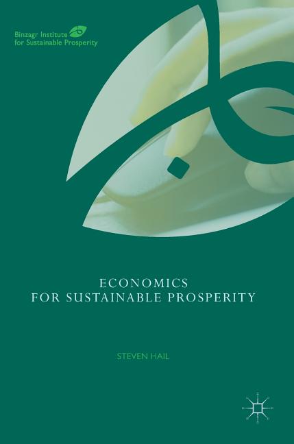 Item #268464 Economics for Sustainable Prosperity (Binzagr Institute for Sustainable Prosperity)....