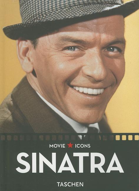 Item #212949 Frank Sinatra (Movie Icons). Alain Silver