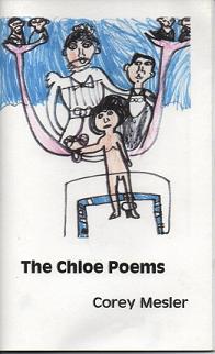 Item #055457 The Chloe Poems. Corey Mesler