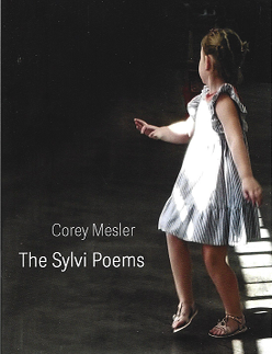 Item #1018282 The Sylvi Poems. Corey Mesler.