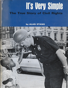 Item #1026712 It's Very Simple : True Story of Civil Rights. Alan Stang.