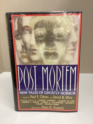 Post Mortem: New Tales of Ghostly Horror. David B. Paul F. Olson.