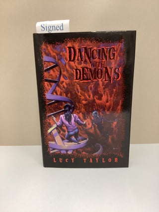 Dancing with Demons. Lucy Taylor.