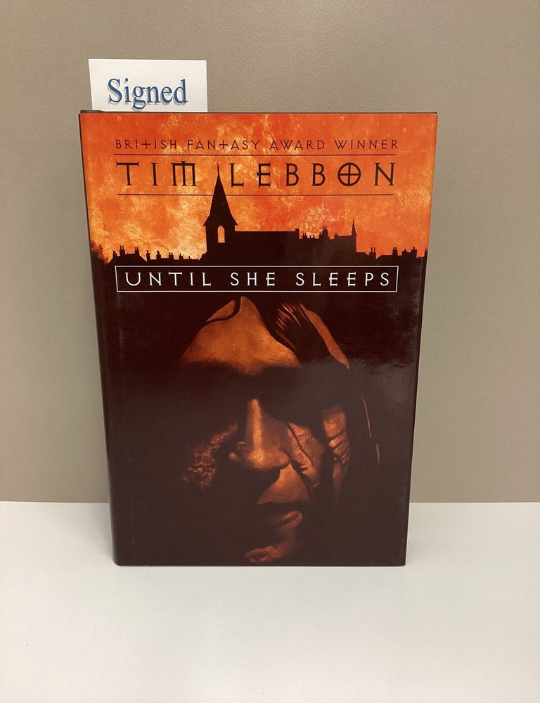 Item #1046174 Until She Sleeps. Tim Lebbon.