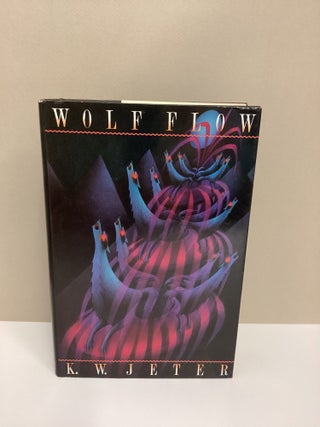 Wolf Flow. K. W Jeter.