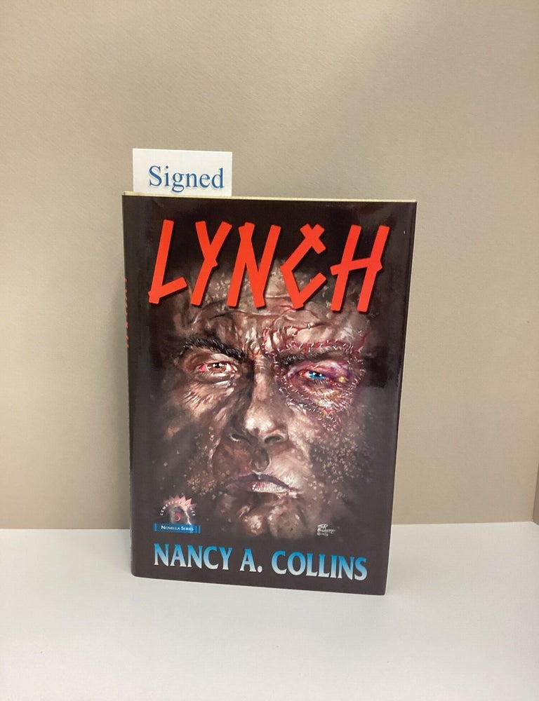 Item #1046199 Lynch (Cemetery Dance Novela Series #5). Nancy A. Collins.