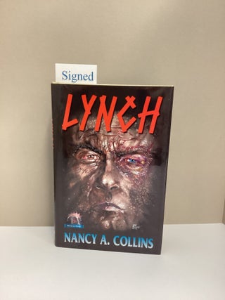Lynch (Cemetery Dance Novela Series #5. Nancy A. Collins.