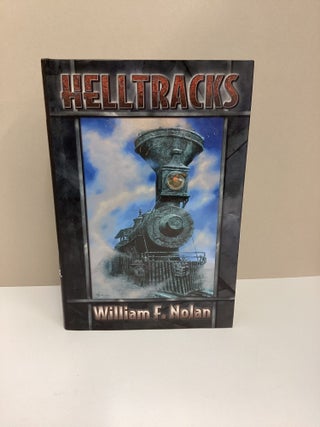 Helltracks. William F. Nolan.
