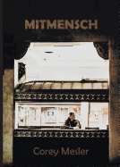 Item #120169 Mitmensch. Corey Mesler.