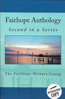 Item #171530 Fairhope Anthology 2 (Fairhope Anthologies). Vicki Armitage, Joe, Worley, Phyllis,...