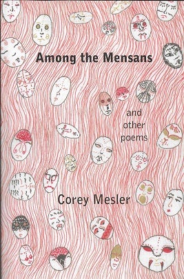 Item #186124 Among the Mensans: And Other Poems [SIGNED]. Corey Mesler