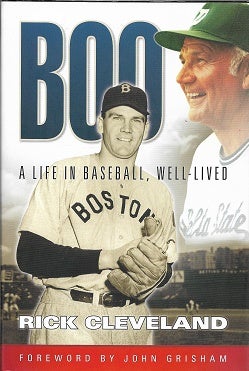 Item #217736 Boo A Life in Baseball, Well Lived [SIGNED]. Rick Cleveland