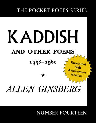 Item #225488 Kaddish and Other Poems: 50th Anniversary Edition (Pocket Poets). Allen Ginsberg