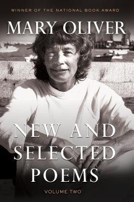 Item #225531 New and Selected Poems: 2. Mary Oliver