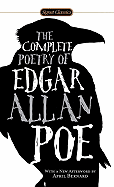 Item #225542 The Complete Poetry of Edgar Allan Poe (Signet Classics). Edgar Allan Poe