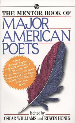 Item #225600 The Mentor Book of Major American Poets