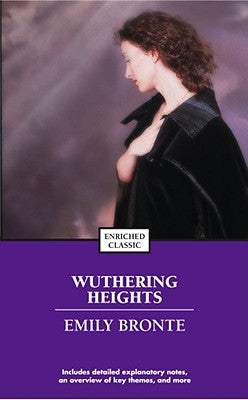 Item #225728 Wuthering Heights (Enriched Classics). Emily Bront&euml