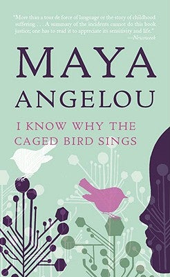 Item #225732 I Know Why the Caged Bird Sings. Maya Angelou