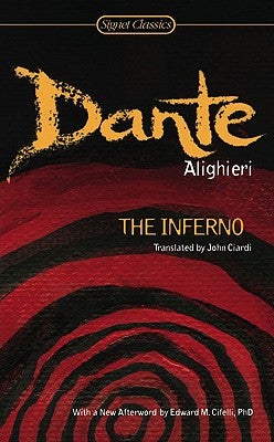 Item #225733 The Inferno (Signet Classics). Dante Alighieri