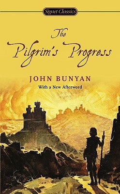 Item #225751 The Pilgrim's Progress (Signet Classics). John Bunyan