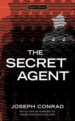 Item #225756 The Secret Agent. Joseph Conrad