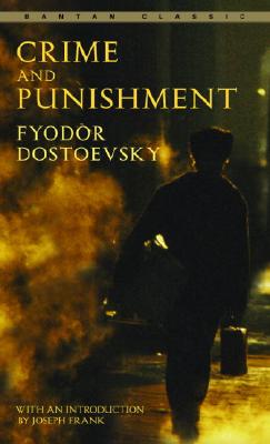 Item #225767 Crime and Punishment (Bantam Classics). Fyodor Dostoevsky