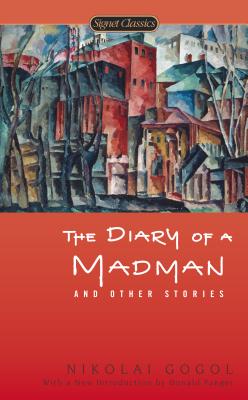 Item #225786 The Diary of a Madman and Other Stories (Signet Classics). Nikolai Gogol