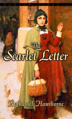 Item #225798 The Scarlet Letter (Bantam Classics). Nathaniel Hawthorne