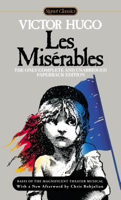 Item #225807 Les Miserables (Signet Classics). Victor Hugo