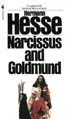 Item #225810 Narcissus and Goldmund. Hermann Hesse
