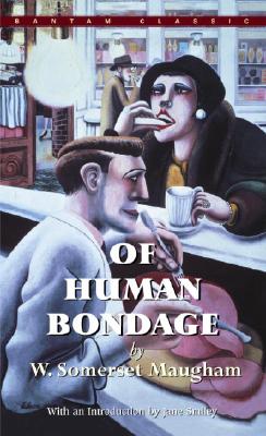 Item #225835 Of Human Bondage (Bantam Classics). W. Somerset Maugham, Jane, Smiley