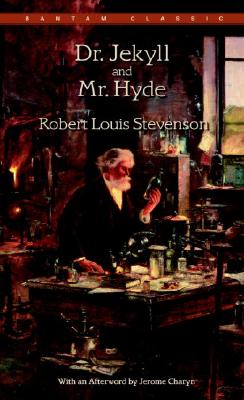 Item #225888 Dr. Jekyll and Mr. Hyde (Bantam Classic). Robert Louis Stevenson