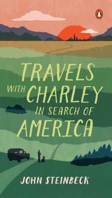 Item #225890 Travels with Charley in Search of America. John Steinbeck
