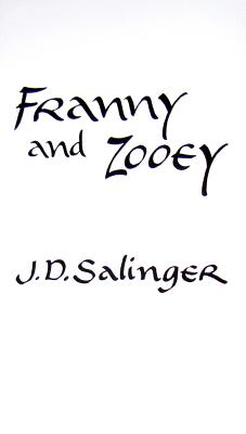 Item #225902 Franny and Zooey. J. D. Salinger