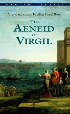 Item #225908 The Aeneid of Virgil (Bantam Classics). Virgil.