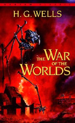 Item #225913 The War of the Worlds (Bantam Classics). H. G. Wells