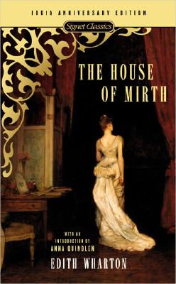 Item #225944 The House of Mirth (Signet Classics). Edith Wharton