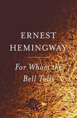 Item #226199 For Whom the Bell Tolls. Ernest Hemingway